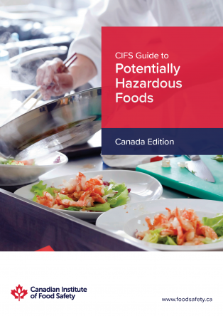 CIFS Guide to Potentially Hazardous Foods