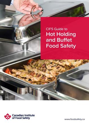 CIFS Guide to Hot Holding and Buffet Food Safety